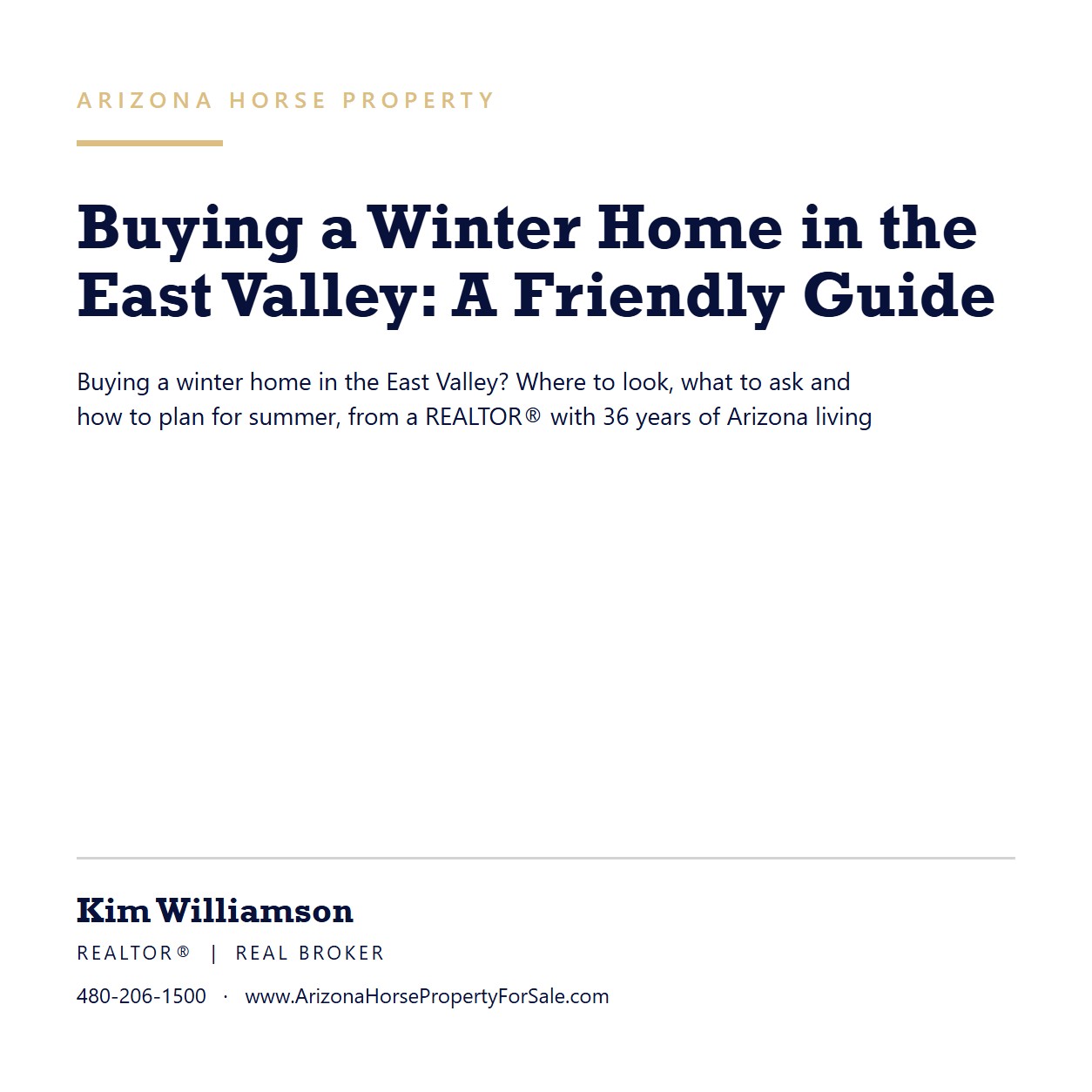 Cover card in blue and beige on white reading "Buying a Winter Home in the East Valley: A Friendly Guide", with Kim Williamson, REALTOR®, REAL Broker, and www.ArizonaHorsePropertyForSale.com along the bottom.